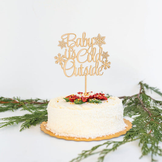 Baby It's Cold Outside Wood Cake Topper Birch Bar + Co.