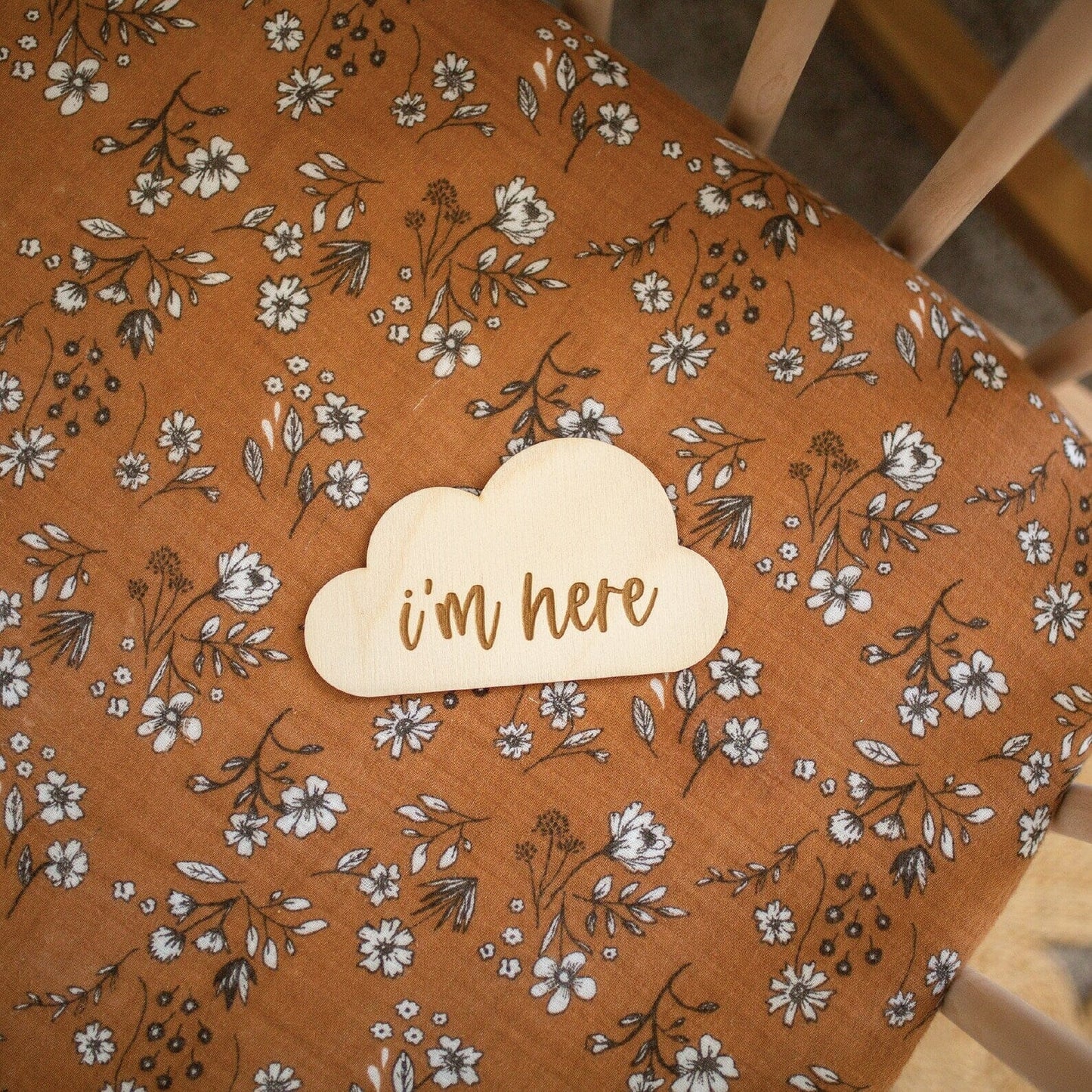 Engraved I'm Here Baby Sign Birch Bar + Co.