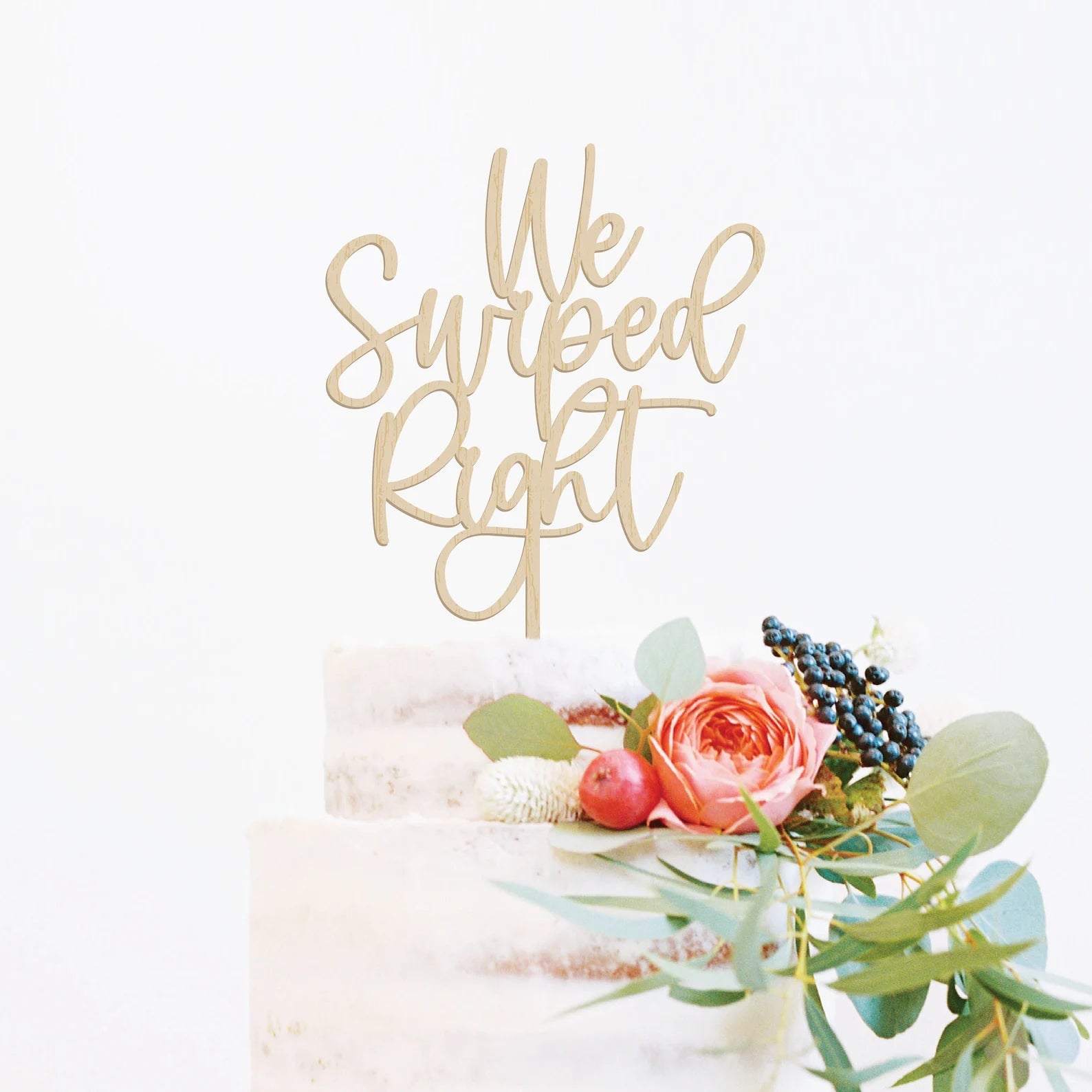 We Swiped Right Wood Cake Topper Birch Bar + Co.