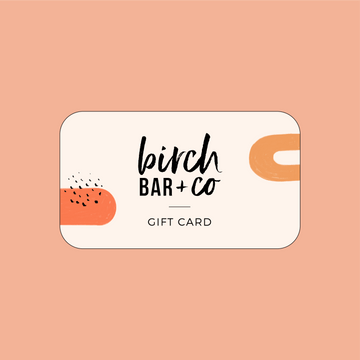 Birch Bar Gift Card Gift Cards Birch Bar + Co. 