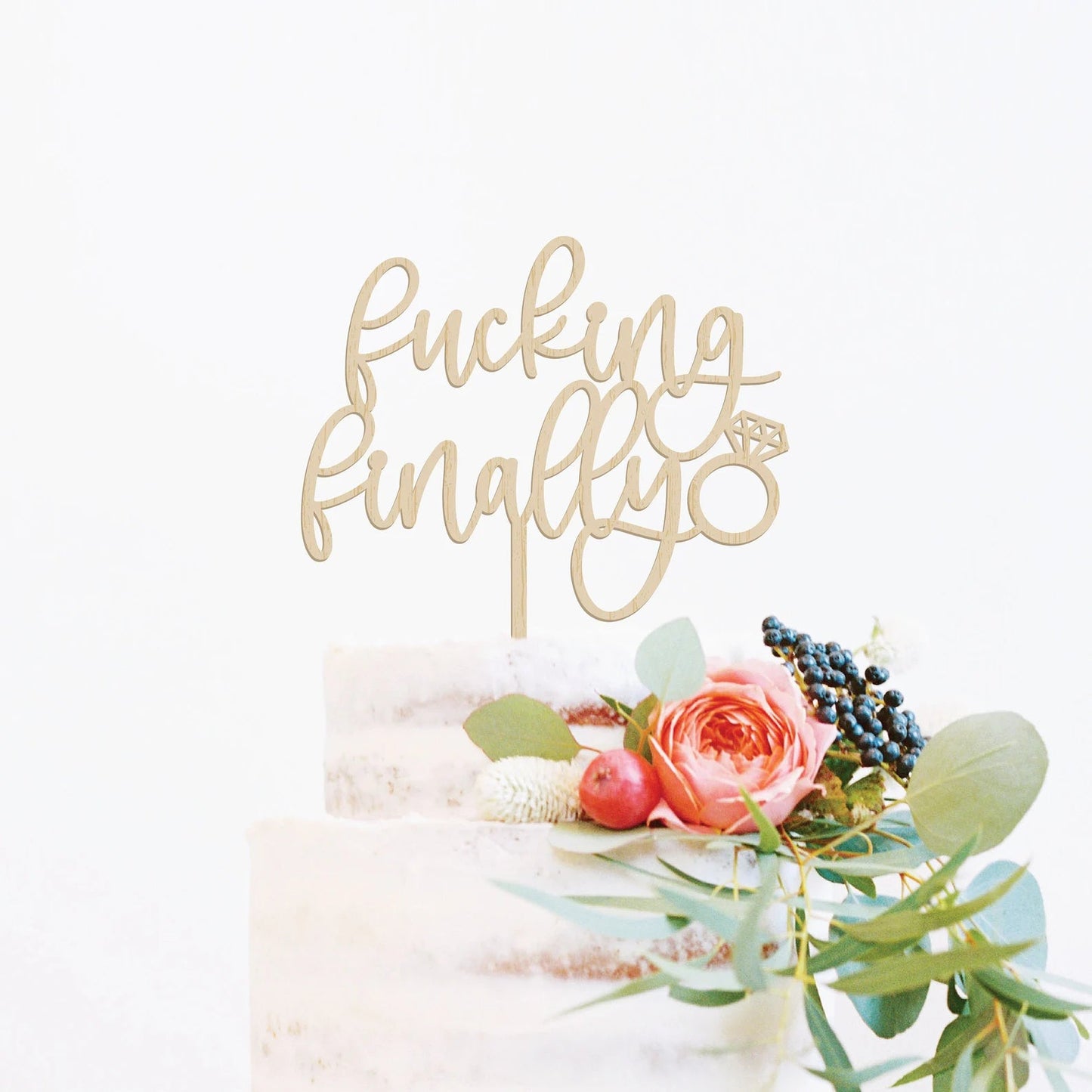 Fuck'in Finally Wood Cake Topper Birch Bar + Co. 
